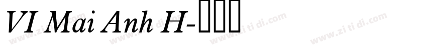 VI Mai Anh H字体转换